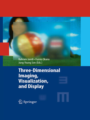 cover image of Three-Dimensional Imaging, Visualization, and Display
